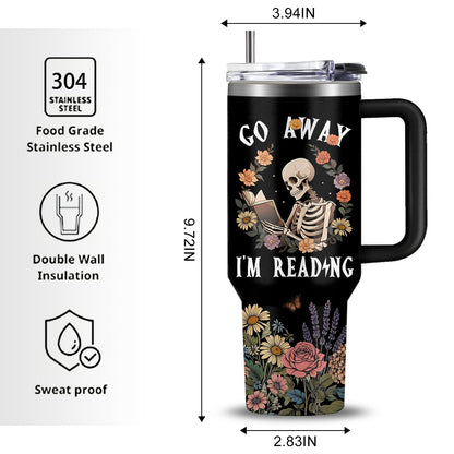 WWHSAI Skull Floral Tumbler 40oz with Lid & Straw - Go Away I'm Reading Skeleton Reading Gifts, Halloween Christmas Ghostface Decoration Horror Gifts Idea for Men Women Gothic Skulls