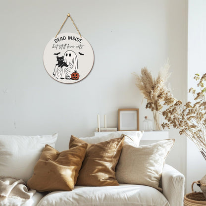 Fall Halloween Decorations For Home - Dead Inside But Still Love Cat, Home Outside Inside Decor Wood Sign, Cat Lover Gifts Halloween Party Wall Door Wreath/01