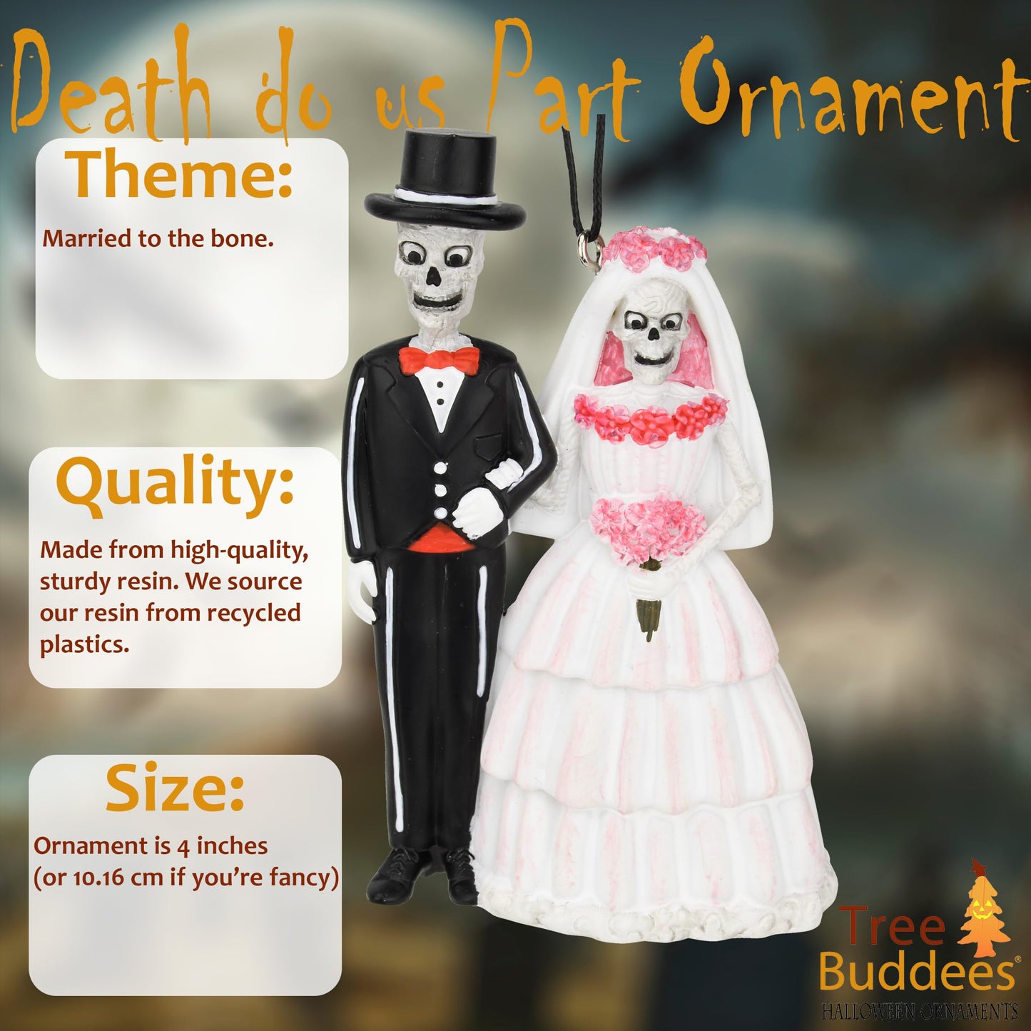 Tree Buddees Death Do Us Part Ornament – Halloween Skeleton Wedding Resin Ornament – Spooky Bride & Groom for Creepy Cute Holiday Decor - or Wedding Cake Topper