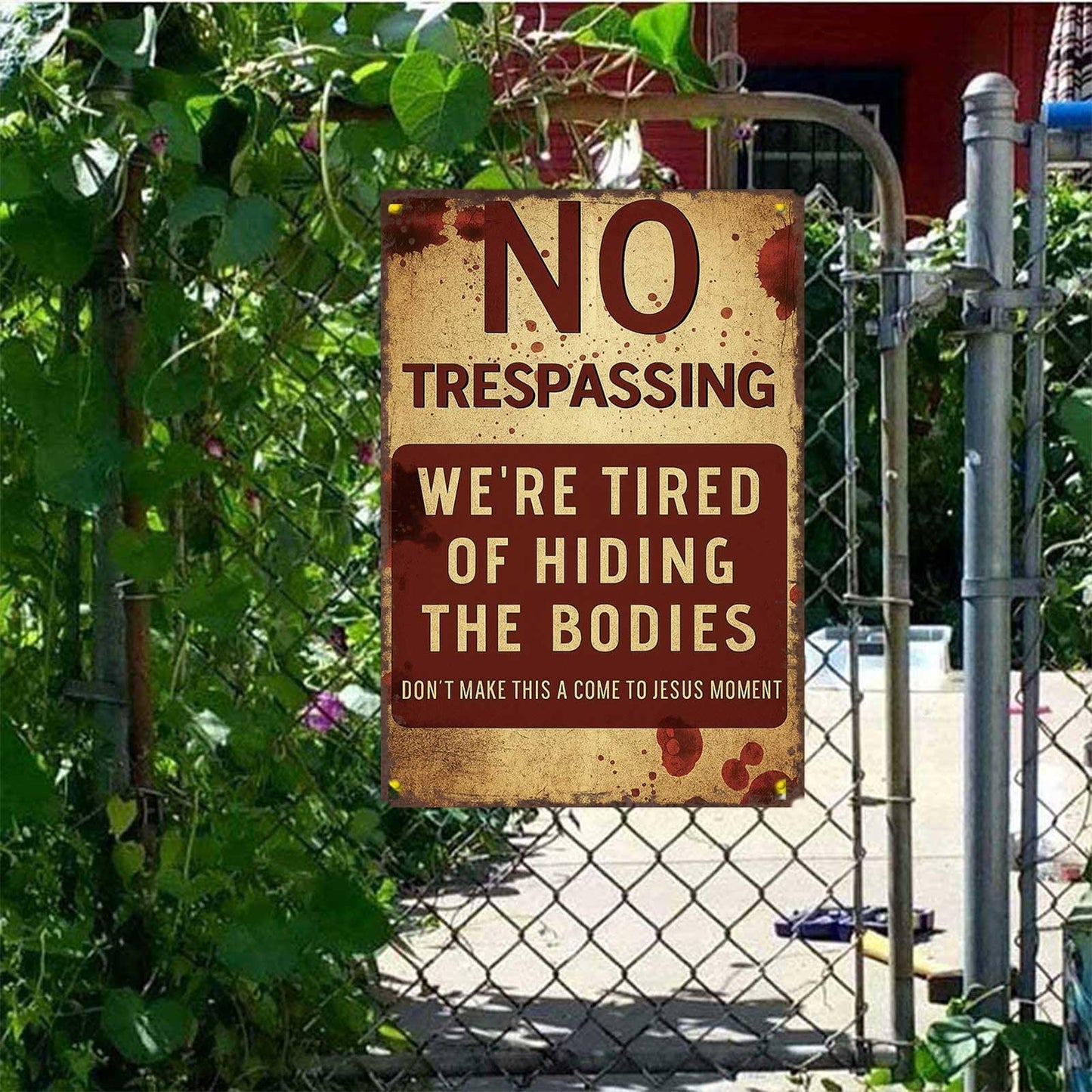 No Trespassing Halloween Sign for Outdoor Scary Decor-8x12 Inch Weather-Resistant Warning Plaque for Door, Yard, and Party,We're Tired of Hiding The Bodies