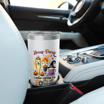 Halloween Hocus Pocus I Need Coffee To Focus Travel Bottle Stainless Steel Insulated Tumbler