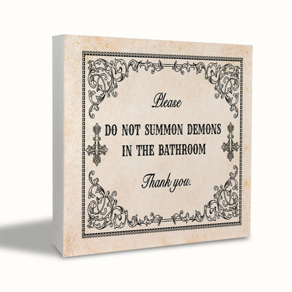 KEUSPI Gothic Witch Funny Bathroom Wooden Sign,Please Do Not Summon Demons In The Bathroom,Halloween Gothic Wood Sign Plaque,Funny Halloween Gifts for Women,Gothic Witch Home Decor 6x6 inch