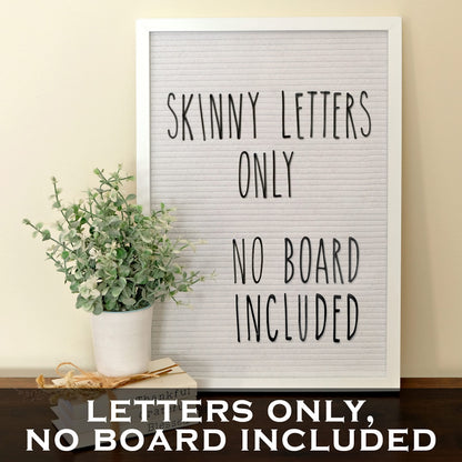 Skinny Letterboard Letters Only Set NO BOARD INCLUDED with Rae Inspired Font Perfect Farmhouse Decor Accessory for Changeable Felt Letter Boards, 2 Inch Black Letters Numbers Symbols Only
