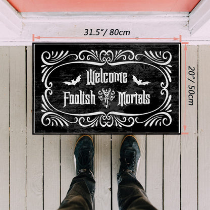 Shelinh Welcome Foolish Mortals Custom Doormats Funny Front Door Mat Cute Welcome Mat Non Slip Indoor18x30 Inch