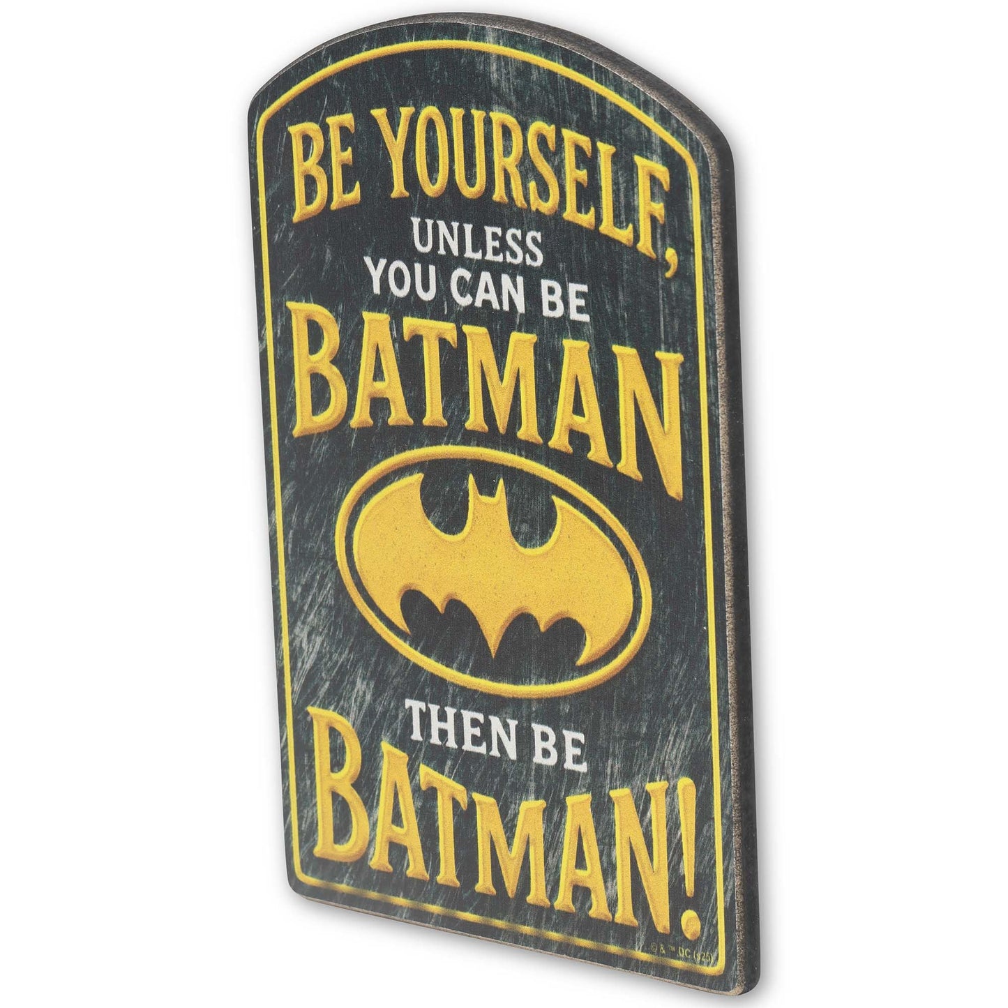 Open Road Brands DC Comics Batman Be Yourself Unless You Can Be Batman Wood Wall Decor - Fun DC Comics Wall Art for Home