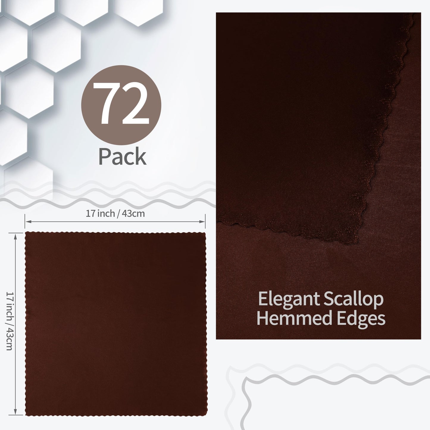 RUDONG M 72 Pack Chocolate Brown Satin Napkin, 17 x 17 Inch Square Cloth Napkins, Soft Fabric Napkin with Scalloped Edges, Reusable Washable Dinner Table Napkins for Wedding, Banquet, Party
