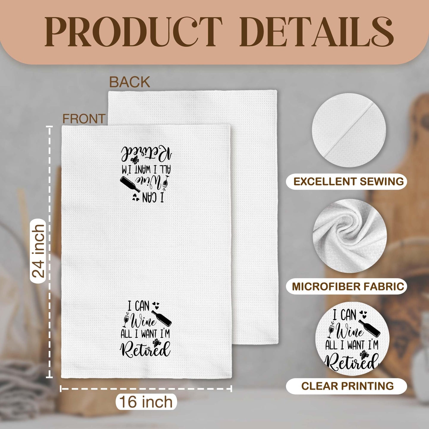 Qskjre Funny Retirement Gifts Kitchen Towels, Retirement Retired Gifts for Women Men, Funny I Can Wine All I Want I'm Retired Decorative Hand Tea Dish Towel for Kitchen Decor, 16x24 Inch