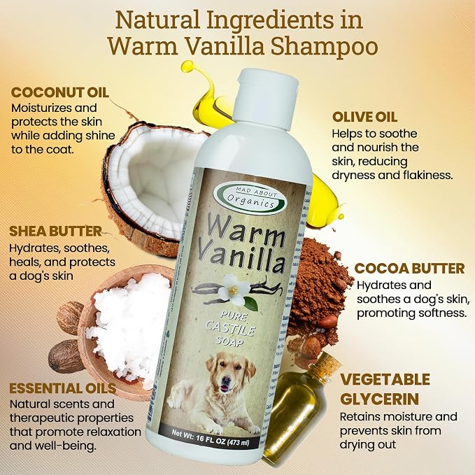 Warm Vanilla Dog Shampoo - Gentle Castile Soap for All Coat Types, Mild and Enriching Hydrating Formula for Dogs 4 Weeks & Above, Carefully Crafted, 16 oz