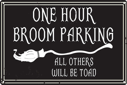 One Hour Broom Parking 12" x 8" Tin Sign Halloween Theme Home Fall Decor Wall Decoration