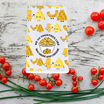 JNIAP Mac and Cheese Gift We Go Together Like Macaroni and Cheese Kitchen Towel Macaroni and Cheese Lover Gift (We Go Together)