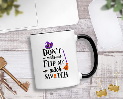 Casitika Witch Gifts. Funny Halloween Cups. Don't Make Me Flip My Witch Switch. 11 Oz Witches Mug For Friend Or Coworker.