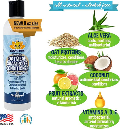Bodhi Dog Oatmeal Shampoo & Conditioner - Hypoallergenic Formula - Naturally Deodorize Dogs, Cats & Pets - Made w/Organic Ingredients - Moisturizes Dry & Itchy Skin - Made in USA (Oatmeal, 8 Fl Oz)