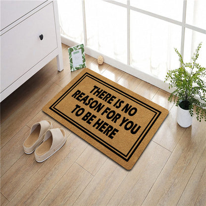 FunXiLin Funny Welcome Doormat(23.6 x 15.7 inch) Non-Slip mat Gift mat Personalized Home Decor mats for in Door Kitchen Entrance Rugs and Mats (There is No Reason for You to Be Here)
