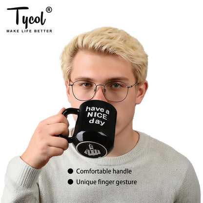 Tycol Funny Ceramic Coffee Mug Have a NICE Day Cup Black 16 Oz with handle for Adults, Christmas Gift, Party, Birthday, Flat bottom with warmer compatible, Novelty Mug