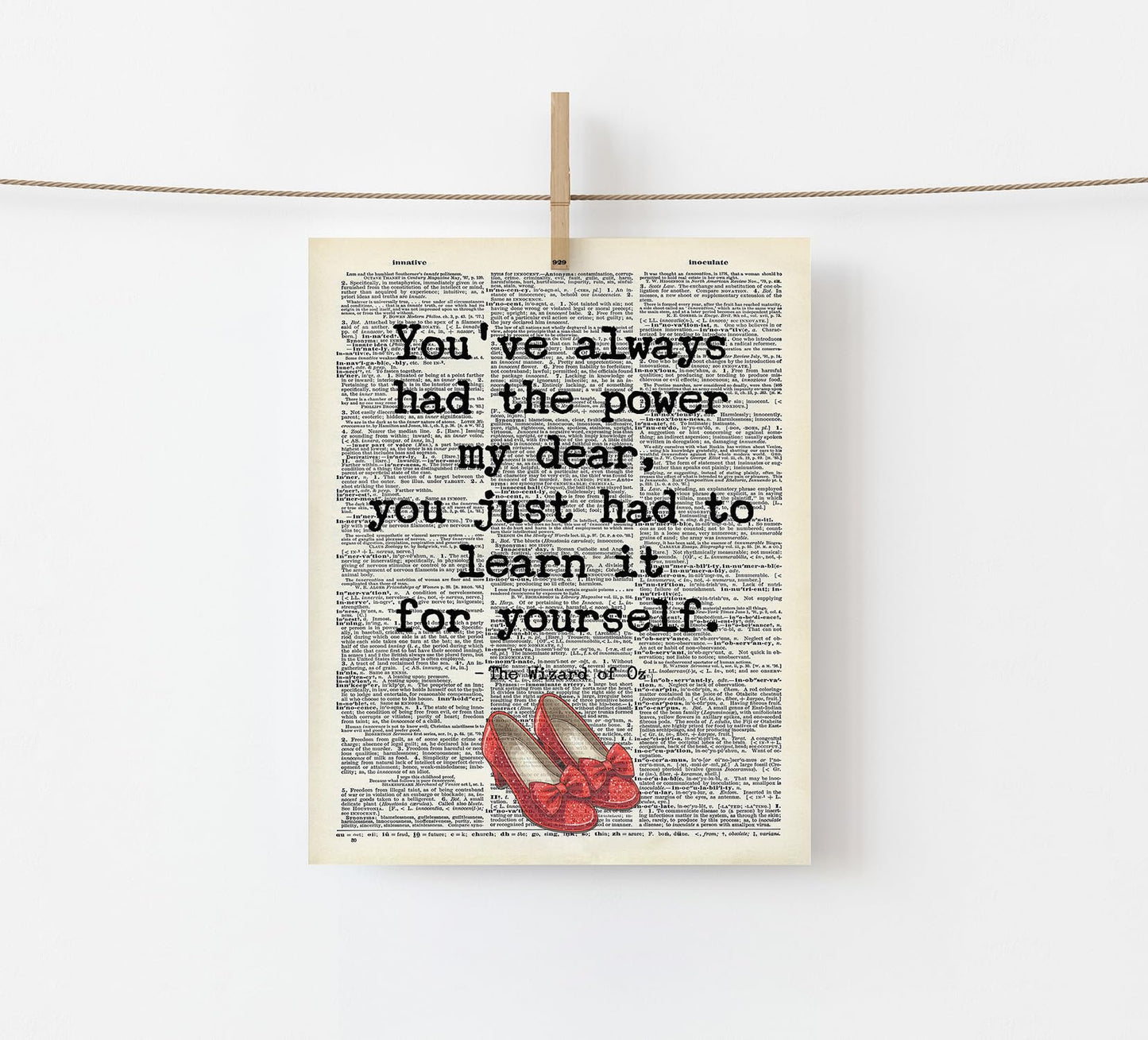 You've Always Had The Power, The wizard of oz Quote, Wicked the Good Witch Quote, Encouragement Christmas Gift for Daughter, Women, Teens, Girls Bedroom Wall Decor, Dictionary Art Print Unframed (8"x10")