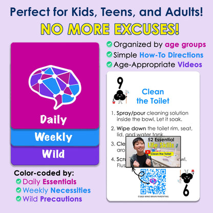 Mind Brain Emotion 52 Essential Life Skills: No-Excuses Game to Teach Kids, Teens & Adults How to Care for Self & Chores, Practical Solution for Responsible Boys, Confident Girls, Happy Family