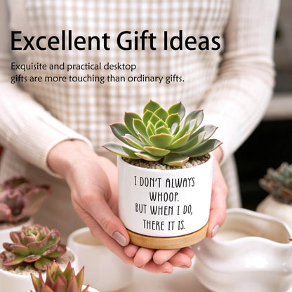 EVIHCG Funny Gifts Planter Pots, Sarcastic Gifts for Women Men, I Don't Always Whoop Humorous Ceramic Succulent Plant Flower Planters for Home Office Desk Table Shelf(No Plants)