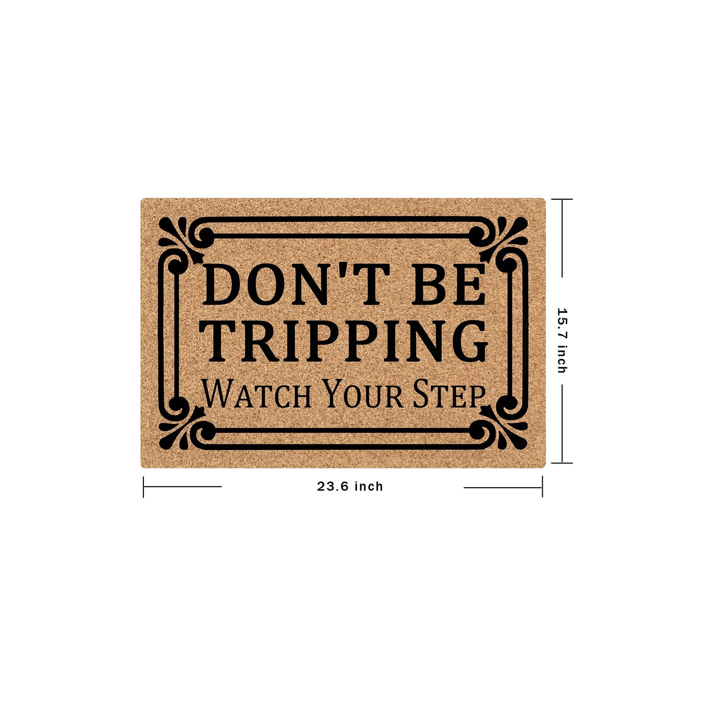 MjiejieM Funny Doormats Don't Be Tripping Watch Your Step Indoor Floor Welcome Mat for Entrance Way Rubber Back for Front Door Indoor Outdoor Cute Rugs 23.6"(L) x 15.7"(W)