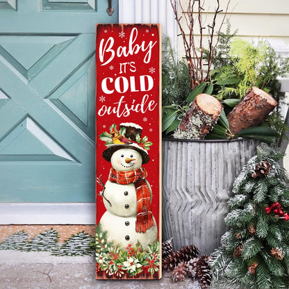 Christmas Snowman "Baby It’s Cold Outside" Porch Sign 31.5" Rustic Welcome Sign for Front Door Farmhouse Style Standing Porch Decoration